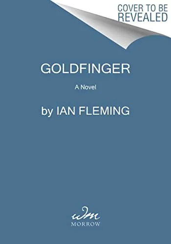 Goldfinger : A James Bond Novel : 7