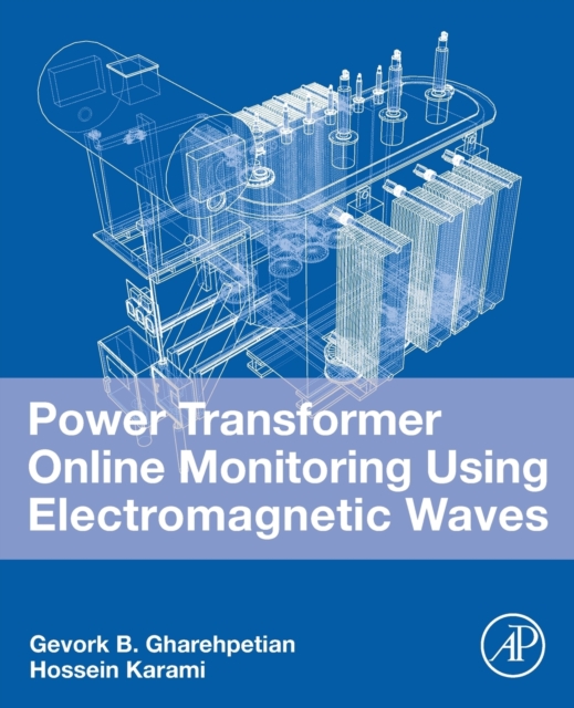 Power Transformer Online Monitoring Using Electromagnetic Waves