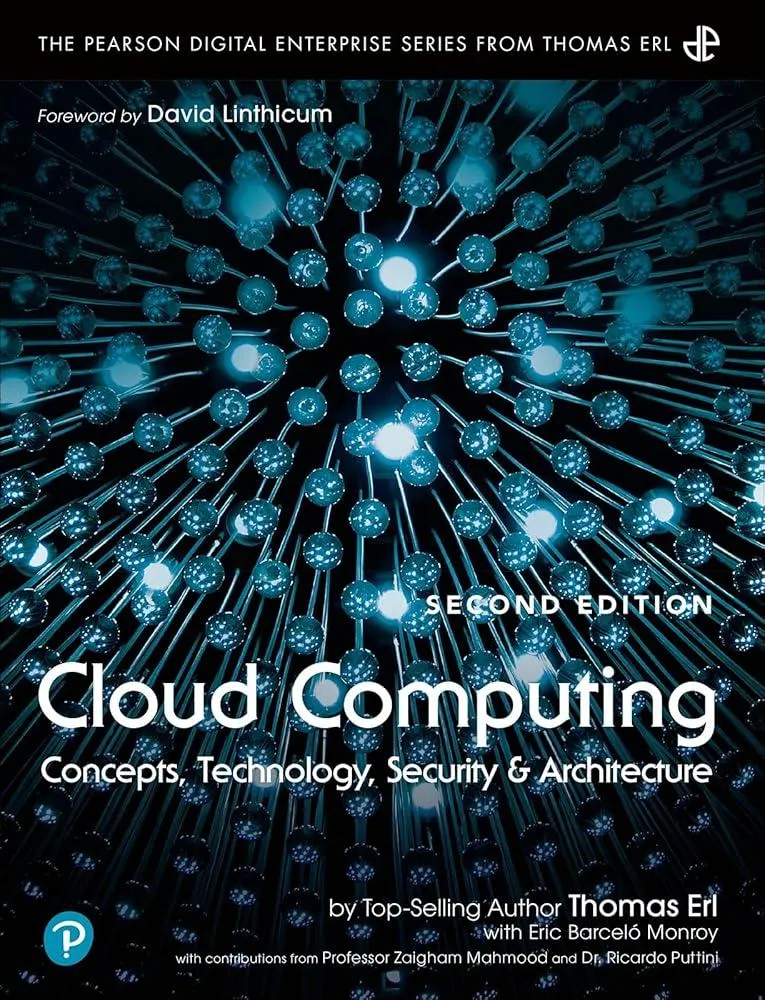 Cloud Computing : Concepts, Technology, Security, and Architecture