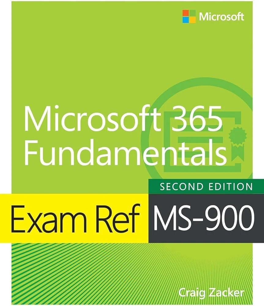 Exam Ref MS-900 Microsoft 365 Fundamentals