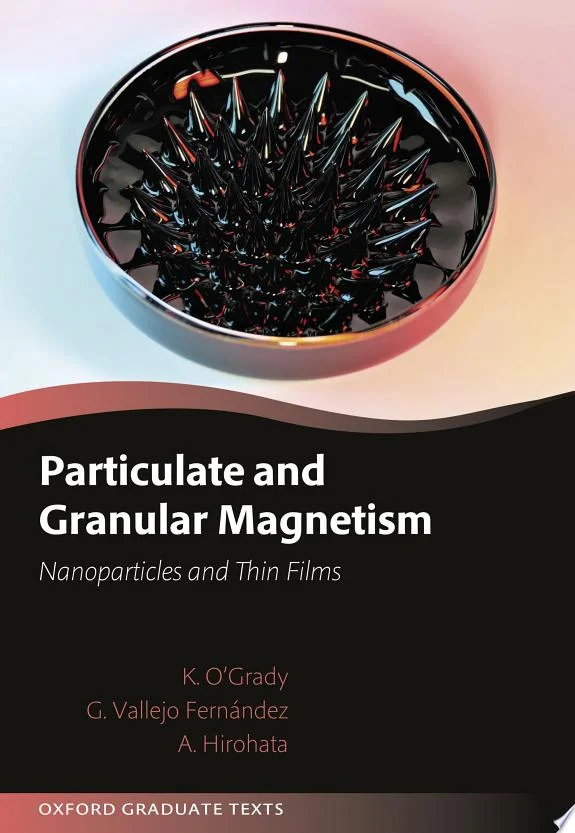 Particulate and Granular Magnetism : Nanoparticles and Thin Films