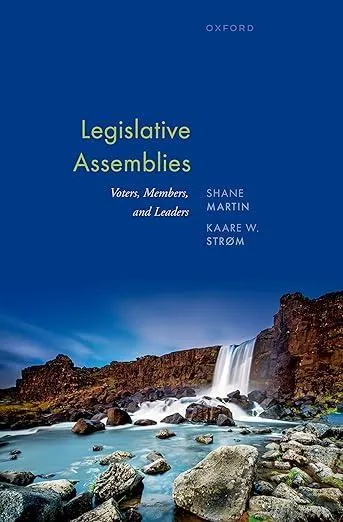 Legislative Assemblies : Voters, Members, and Leaders