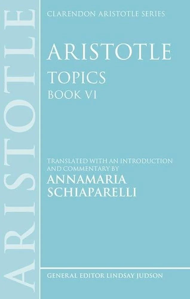 Aristotle: Topics Book VI