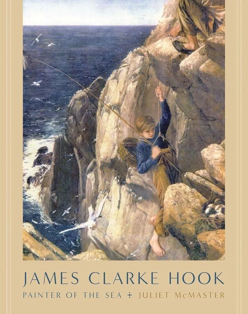 James Clarke Hook : Painter of the Sea