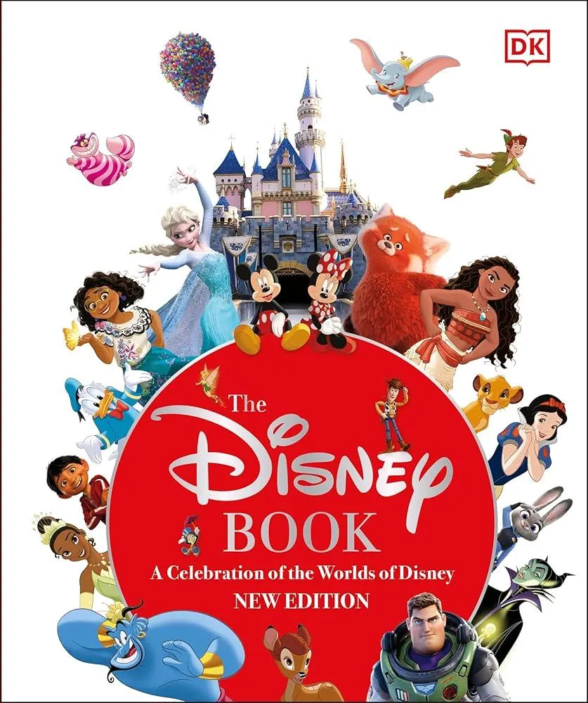 The Disney Book New Edition : A Celebration of the World of Disney: Centenary Edition