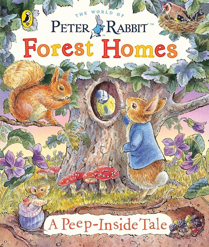 Peter Rabbit: Forest Homes A Peep-Inside Tale