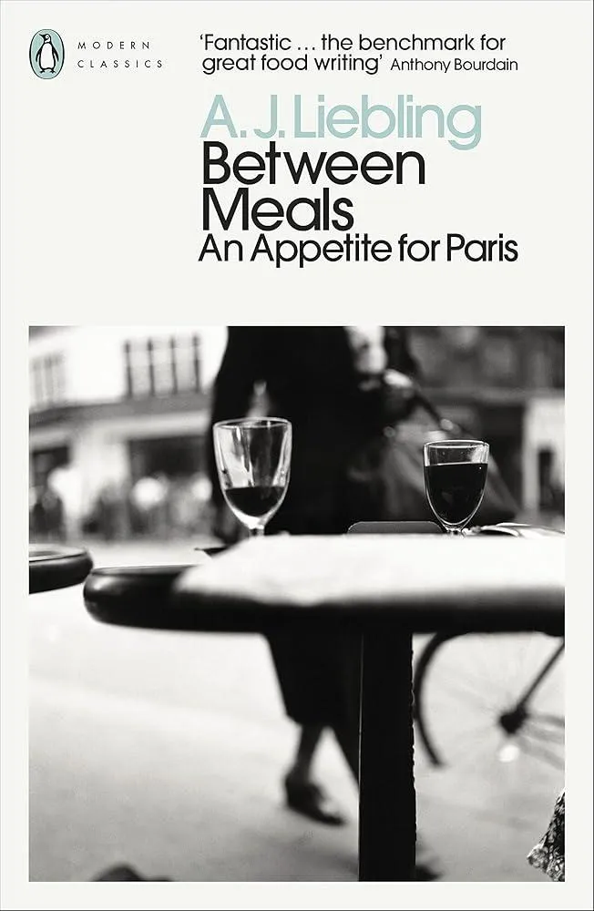 Between Meals : An Appetite for Paris