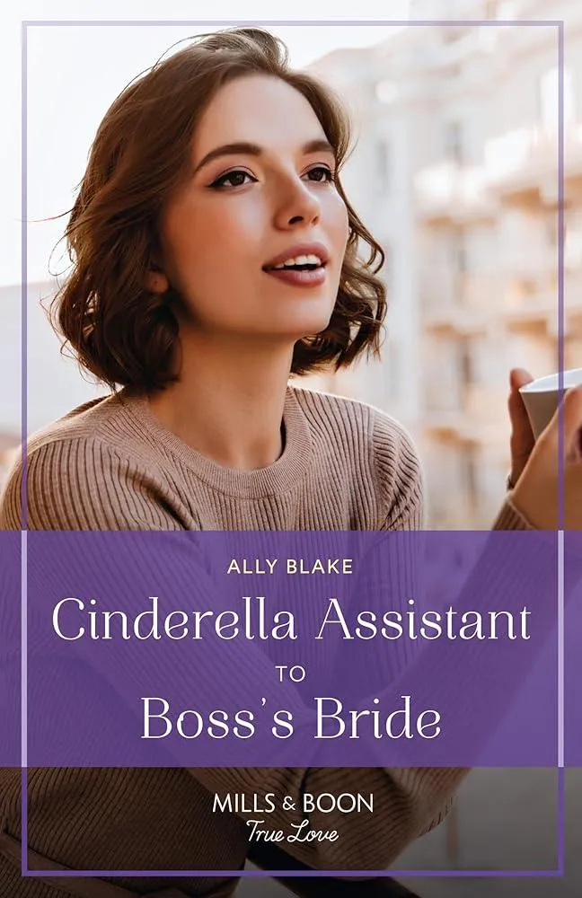 Cinderella Assistant To Boss's Bride / How To Win A Prince : Cinderella Assistant to Boss's Bride (Billion-Dollar Bachelors) / How to Win a Prince (Royals in the Headlines)