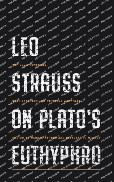 Leo Strauss on Plato’s Euthyphro