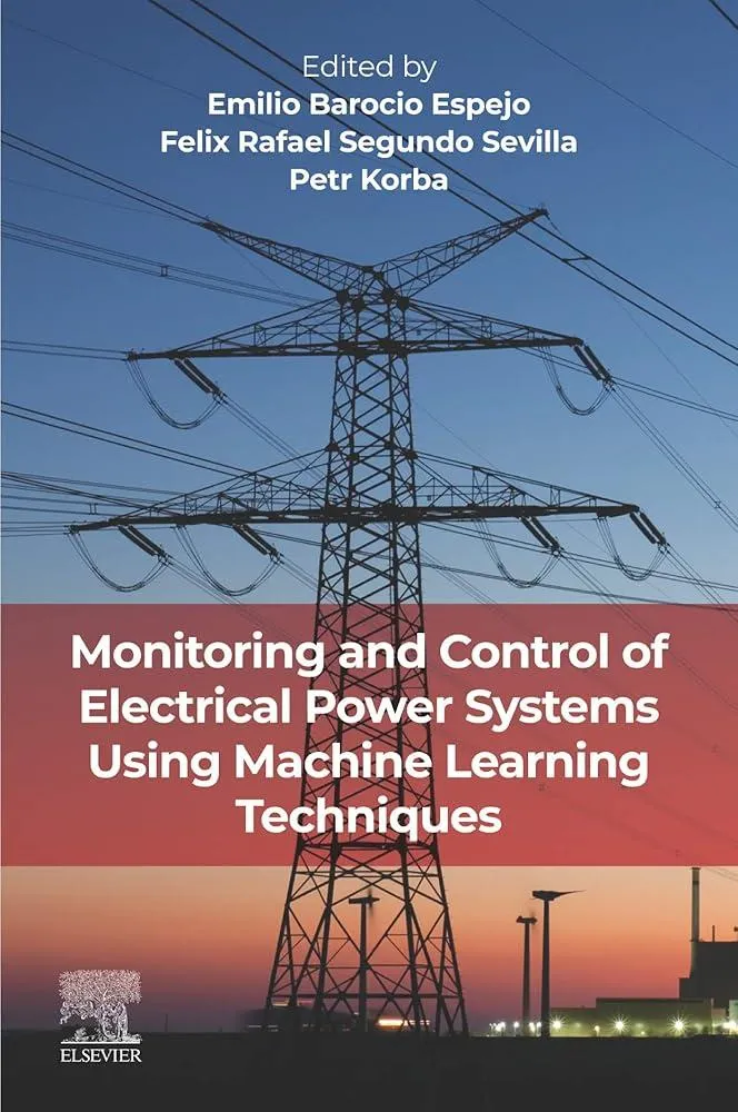 Monitoring and Control of Electrical Power Systems using Machine Learning Techniques