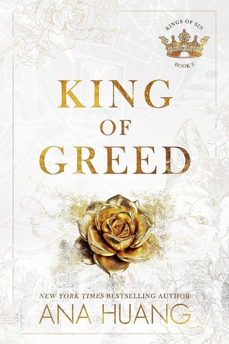 King of Greed : the instant Sunday Times bestseller - fall into a world of addictive romance . . .