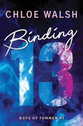 Binding 13 : Epic, emotional and addictive romance from the TikTok phenomenon