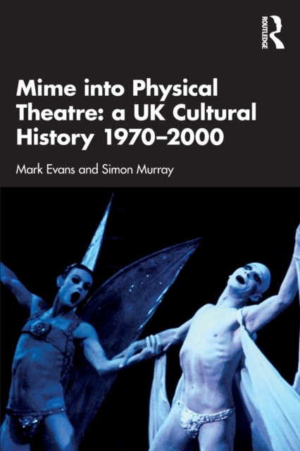 Mime into Physical Theatre