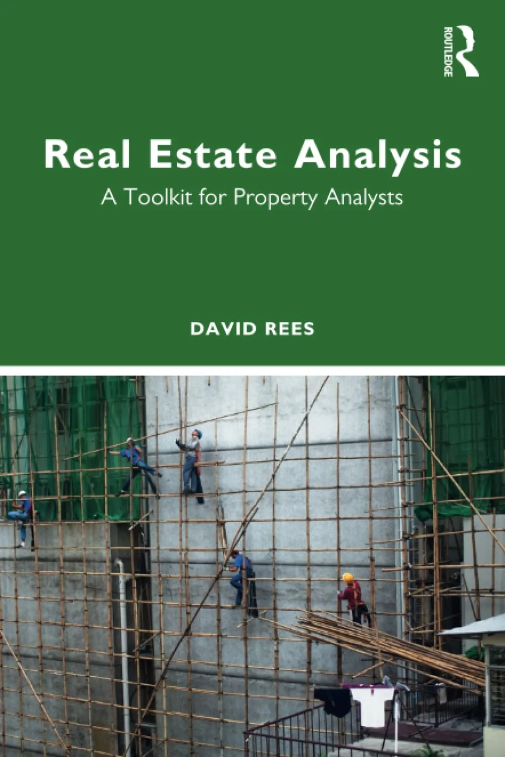 Real Estate Analysis : A Toolkit for Property Analysts