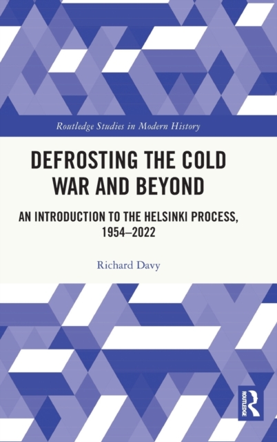 Defrosting the Cold War and Beyond