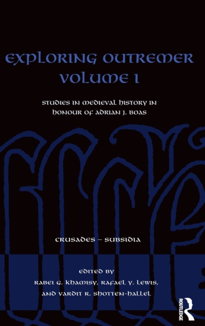 Exploring Outremer Volume I
