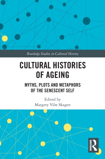 Cultural Histories of Ageing