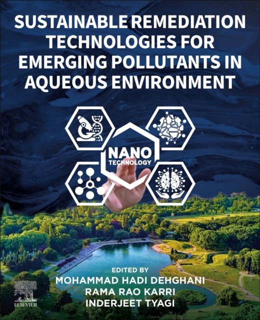 Sustainable Remediation Technologies for Emerging Pollutants in Aqueous Environment