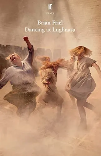 Dancing at Lughnasa