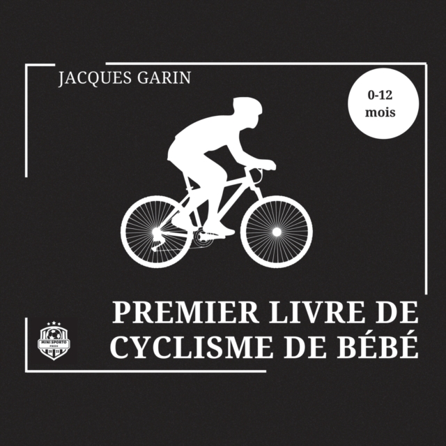 Premier Livre de Cyclisme de Bebe