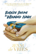 Broken Dreams In Wounded Hands