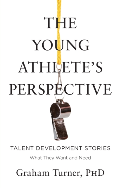 The Young Athlete's Perspective
