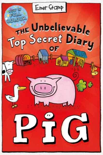 The Unbelievable Top Secret Diary of Pig