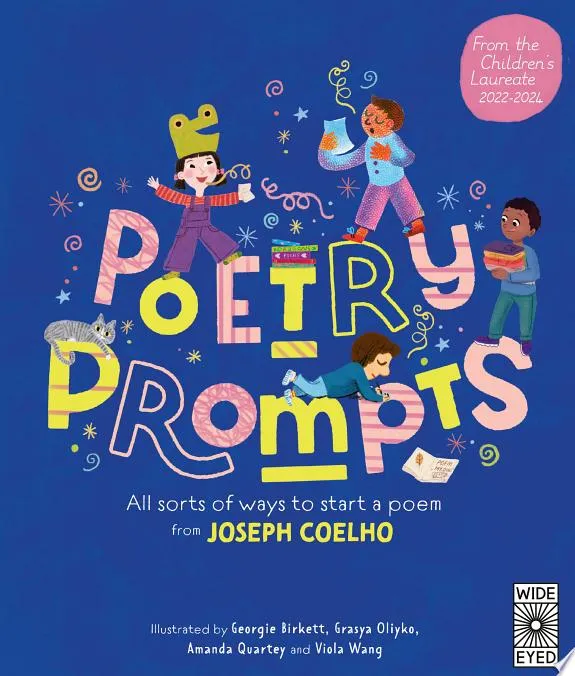 Poetry Prompts : All sorts of ways to start a poem from Joseph Coelho