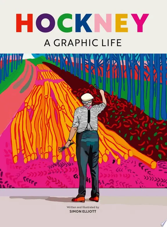 Hockney : A Graphic Life