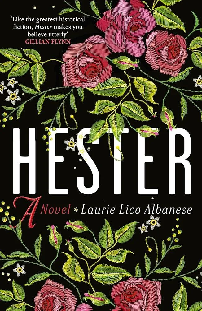 Hester : a bewitching tale of desire and ambition