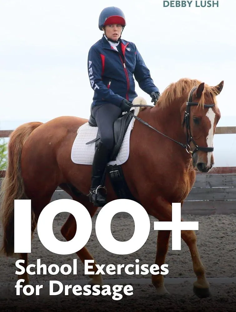 100+ School Exercises for Dressage