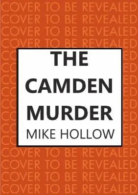 The Camden Murder : The gripping wartime murder mystery