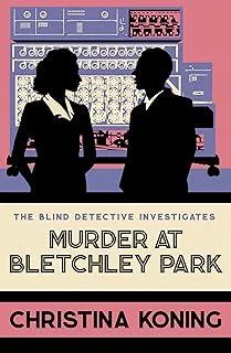 Murder at Bletchley Park : The thrilling wartime mystery series