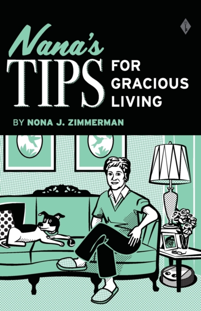Nana's Tips for Gracious Living