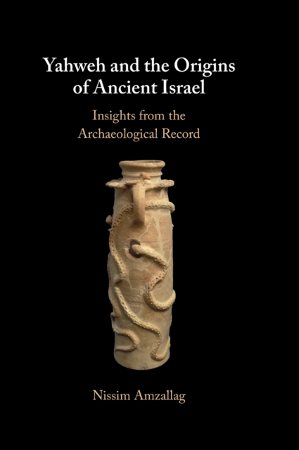 Yahweh and the Origins of Ancient Israel