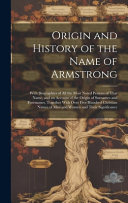 Origin and History of the Name of Armstrong