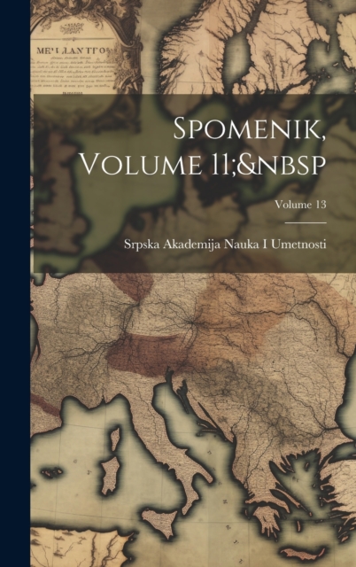 Spomenik, Volume 11; Volume 13