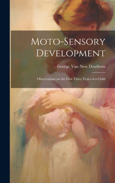 Moto-sensory Development