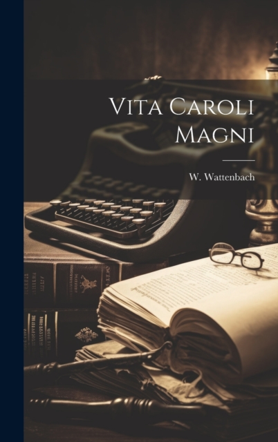 Vita Caroli Magni