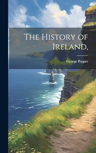 The History of Ireland,
