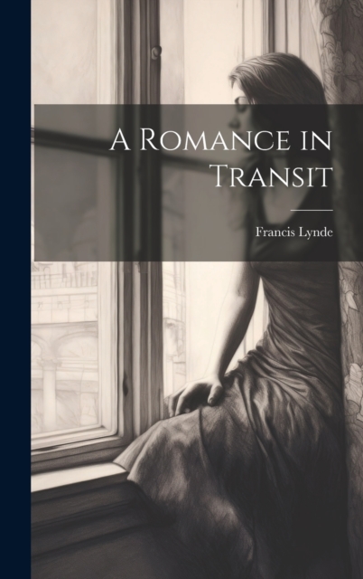 A Romance in Transit