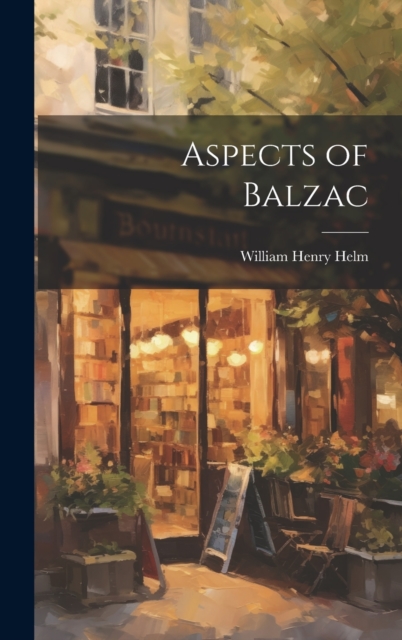 Aspects of Balzac