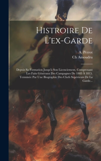 Histroire De L'ex-garde