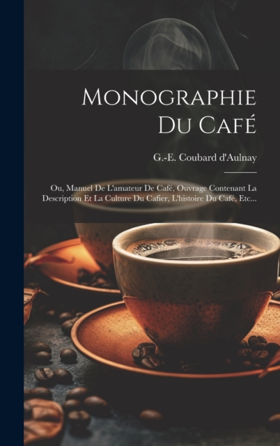 Monographie Du Cafe