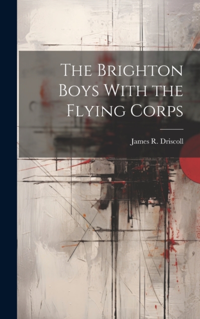 The Brighton Boys With the Flying Corps