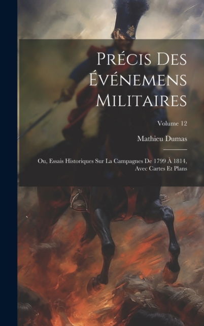 Precis Des Evenemens Militaires