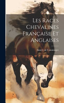 Les races chevalines francaise et anglaises
