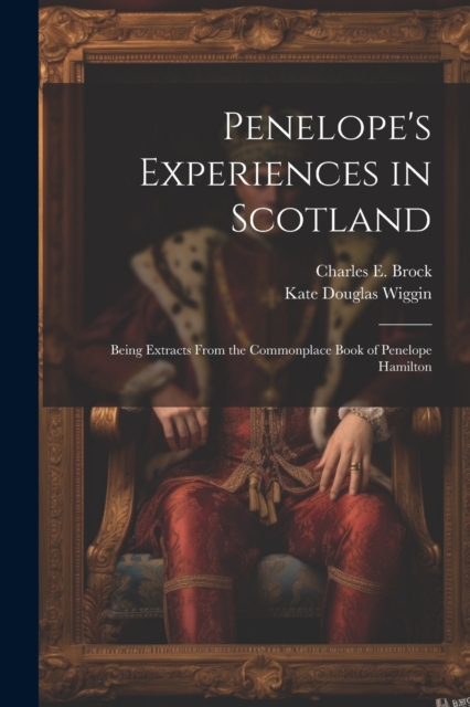 Penelope's Experiences in Scotland
