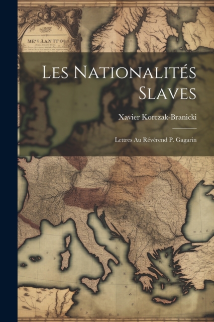 Les Nationalites Slaves