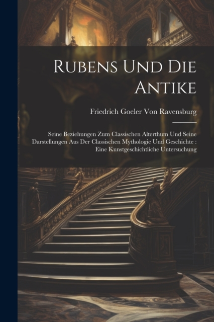 Rubens Und Die Antike
